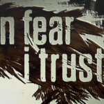 In Fear I Trust [Скоро]