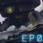 Epoch — новый трейлер [Скоро]