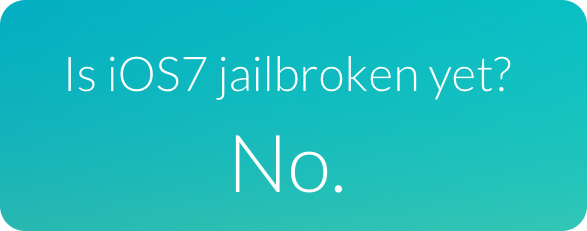 Is-iOS-7-jailbroken-Yet
